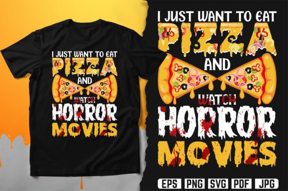 Eat Pizza and Watch Horror Movies Design