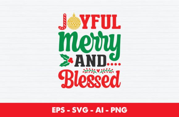 Joyful Merry and Blessed SVG: A Strategic Asset for Creative Professionals and Entrepreneurs