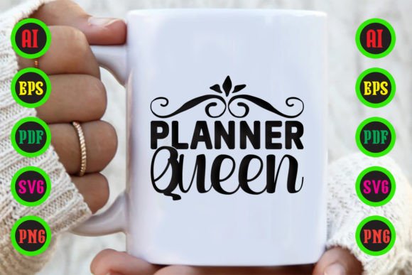 Planner Queen SVG Design for Creative Projects