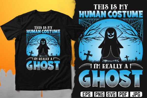 This Is My Human Costume I’m a Ghost: A Versatile Design for Creative Projects