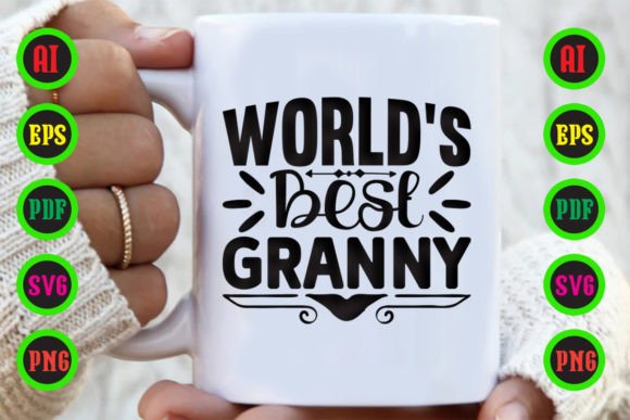 Unleash Your Creativity with the World's Best Granny and Family SVG Design