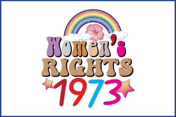 Women s Rights 1973 SVG Design Assets